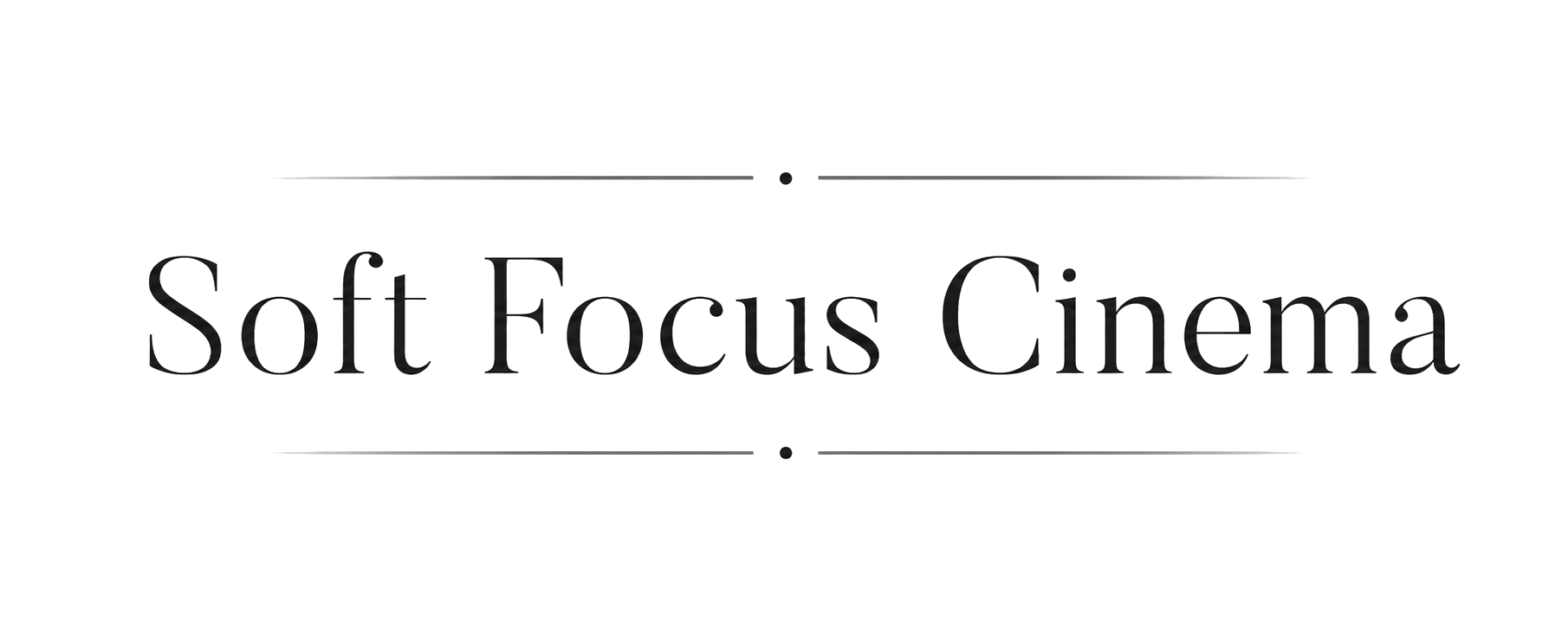 Soft Focus Cinema